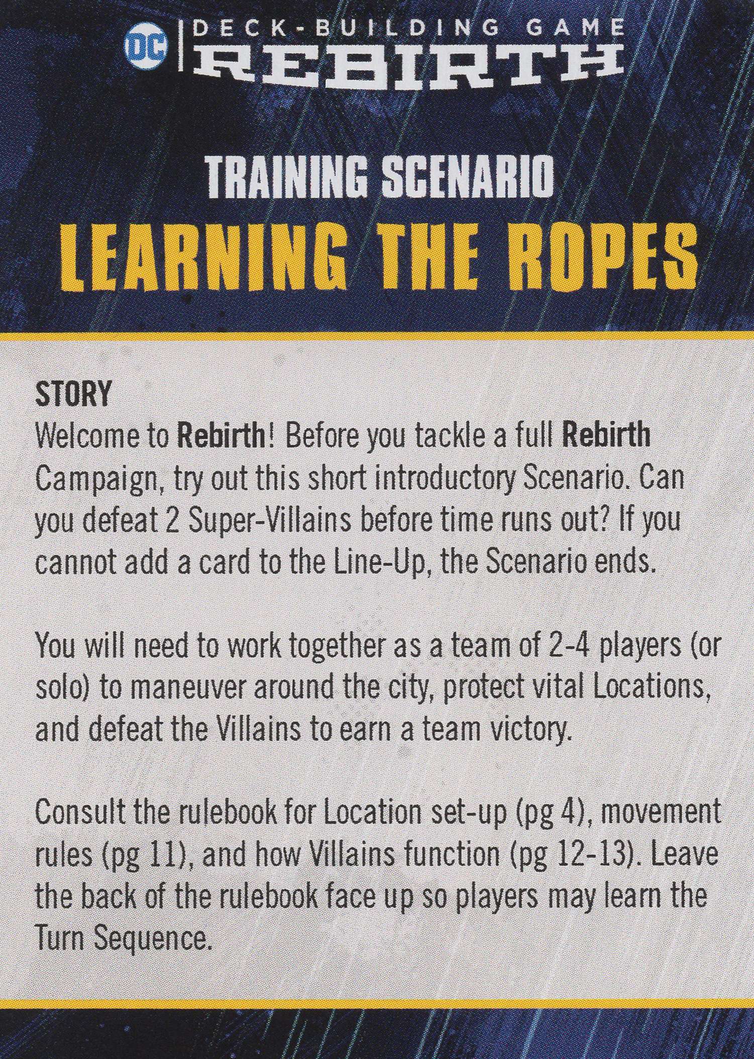 Learning the Ropes